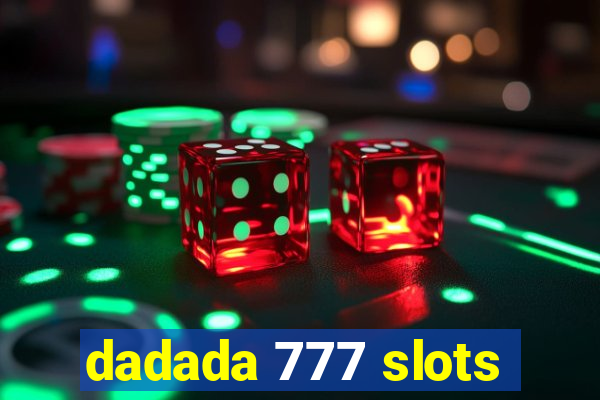 dadada 777 slots